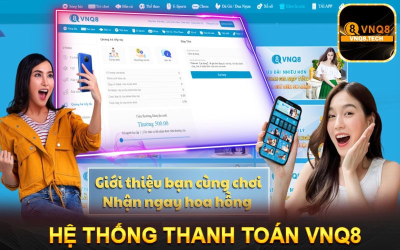 Hệ thống thanh toán tại trang chủ vnq8 casino