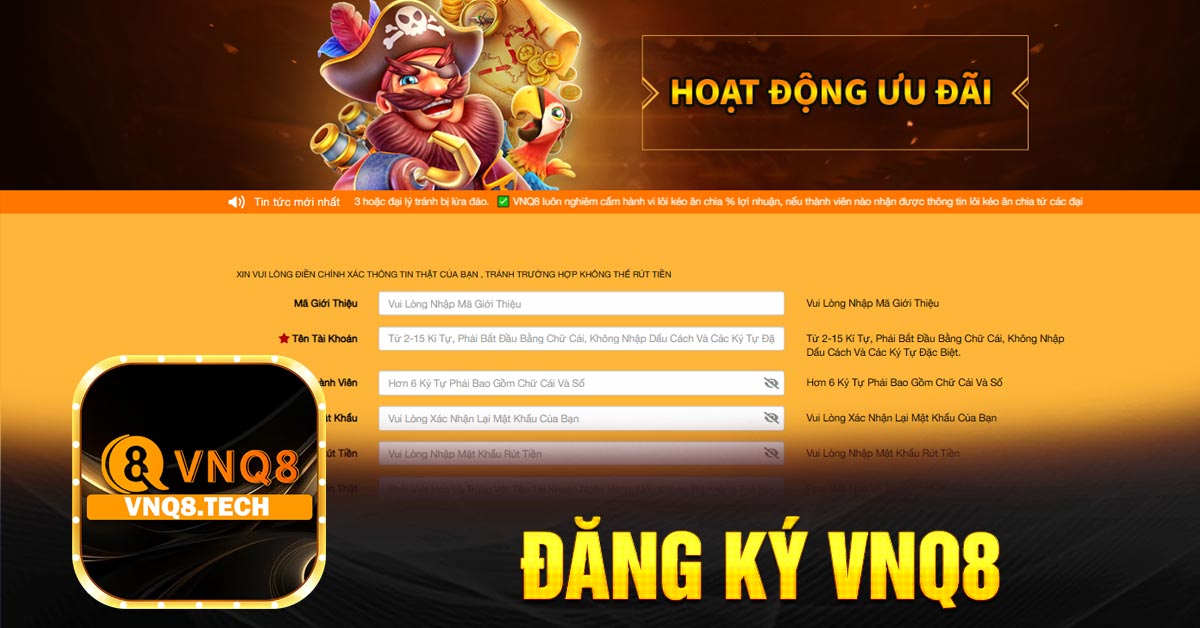 ĐĂNG KÝ VNQ8: MỞ CỬA CƠ HỘI KIẾM TIỀN MỚI