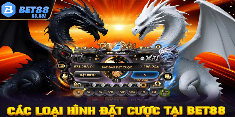 Các loại hình đặt cược tại Bet88
