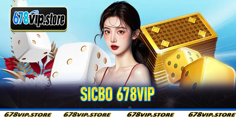 Sicbo 678Vip