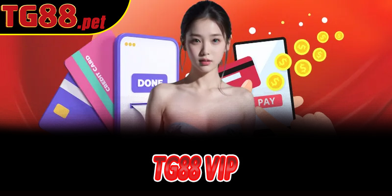 TG88 VIP